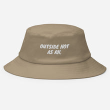 Load image into Gallery viewer, Outside Hot (AS RH) Bucket Hat