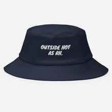 Load image into Gallery viewer, Outside Hot (AS RH) Bucket Hat