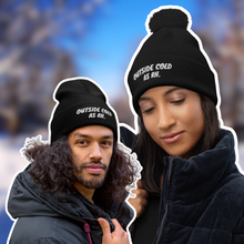 Load image into Gallery viewer, Outside Cold (AS RH) Beanies | Classic and Pom Pom Options
