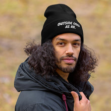 Load image into Gallery viewer, Outside Cold (AS RH) Beanie
