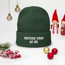 Load image into Gallery viewer, Outside Cold (AS RH) Beanie
