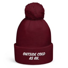 Load image into Gallery viewer, Outside Cold (AS RH) Pom Pom Beanie

