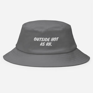 Outside Hot (AS RH) Bucket Hat (Available at our warehouses located in USA, CAN & UK in various colors)